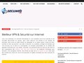 Secuweb : votre guide de référence des VPN et anonymat sur internet